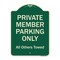 Signmission Designer Series-Private Member Parking Only All Others Towed, 24" x 18", G-1824-9919 A-DES-G-1824-9919 - alternate 1